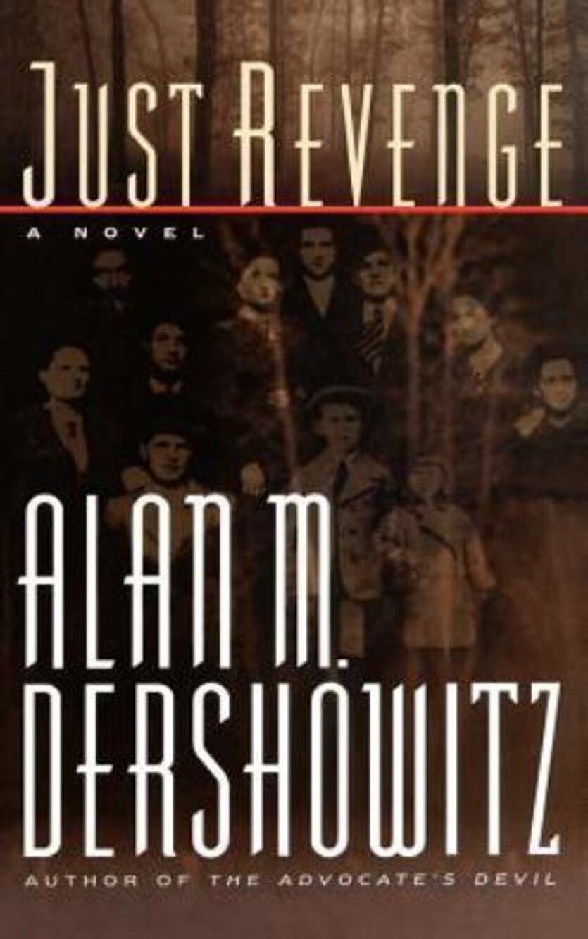 Just Revenge by Alan M. Dershowitz (1999, Hardcover)